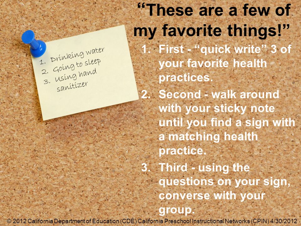 4 1.First - quick write 3 of your favorite health practices.