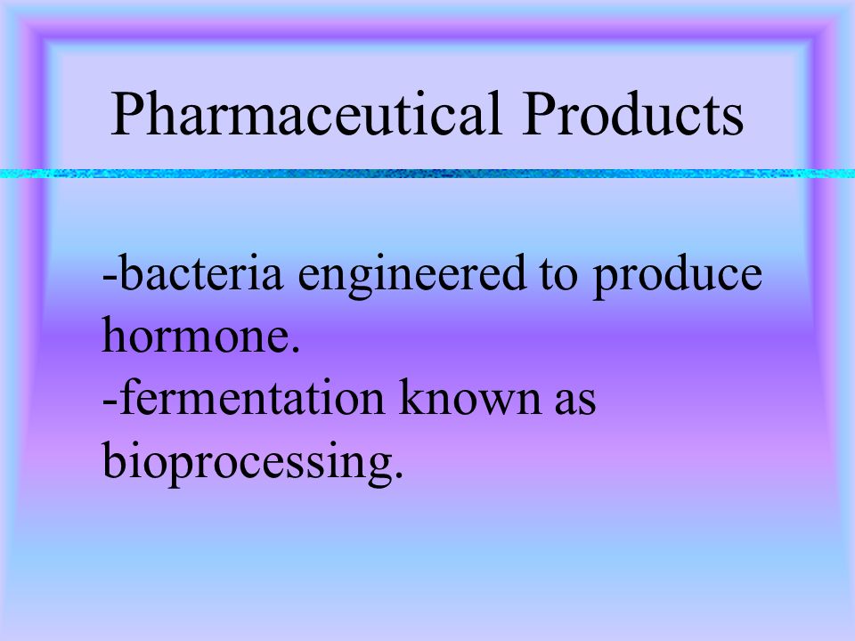 Pharmaceutical Products -Pharmacology-preparation, use, and affect of drugs -tied to health and medicine -potential production of drugs is great.