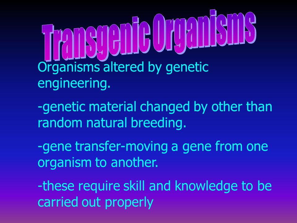 -major tool is recombinant DNA. -Recombinant- DNA joined to other unrelated foreign DNA.
