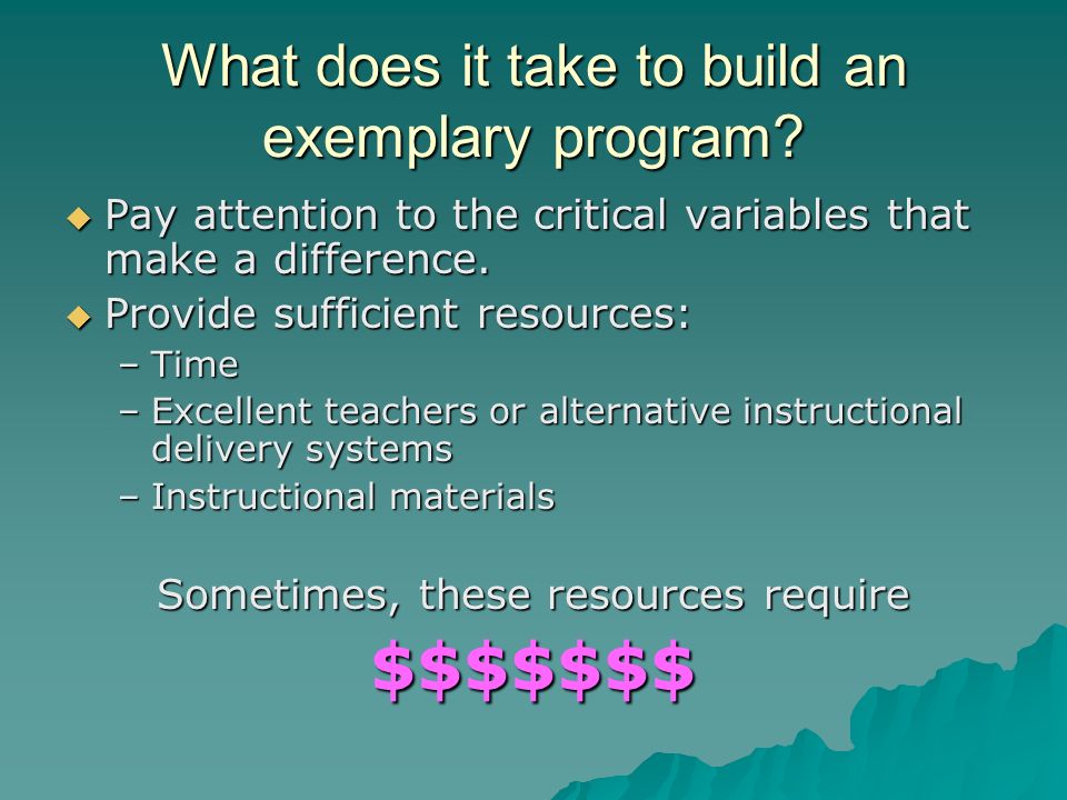 What does it take to build an exemplary program.