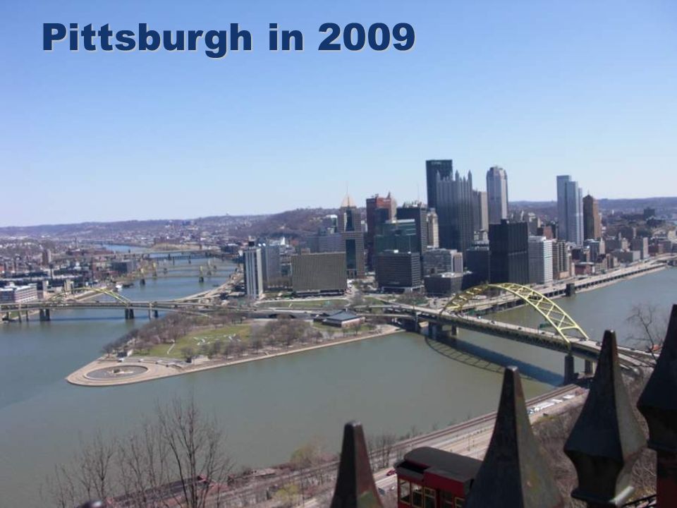 Pittsburgh in 2009