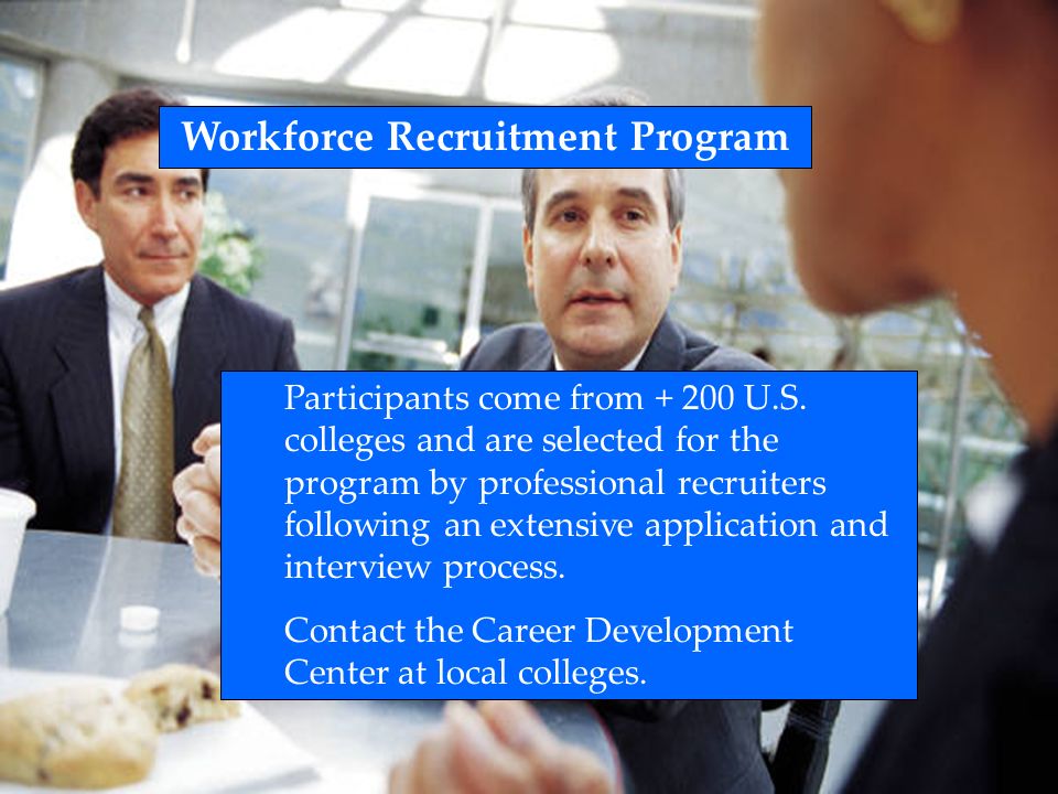 Workforce Recruitment Program Participants come from U.S.