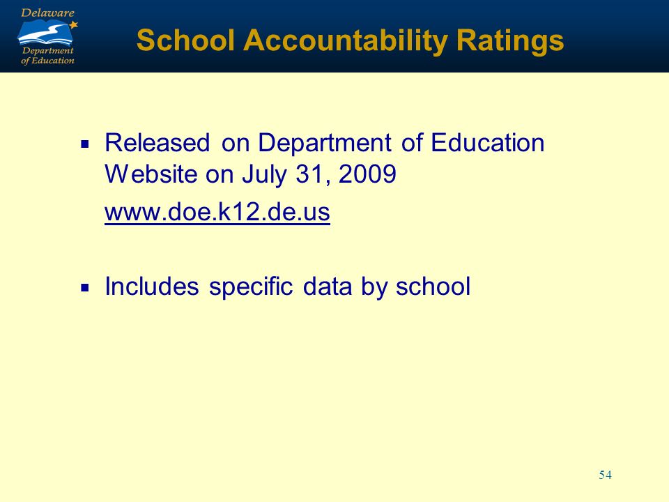 54 School Accountability Ratings Released on Department of Education Website on July 31, Includes specific data by school