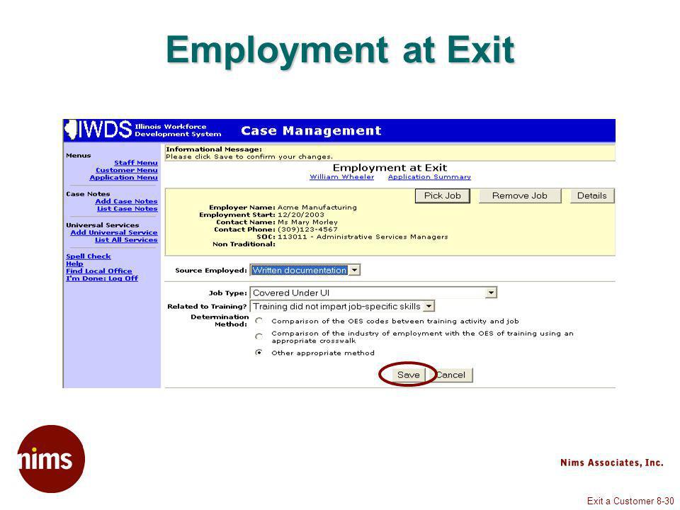 Exit a Customer 8-30 Employment at Exit