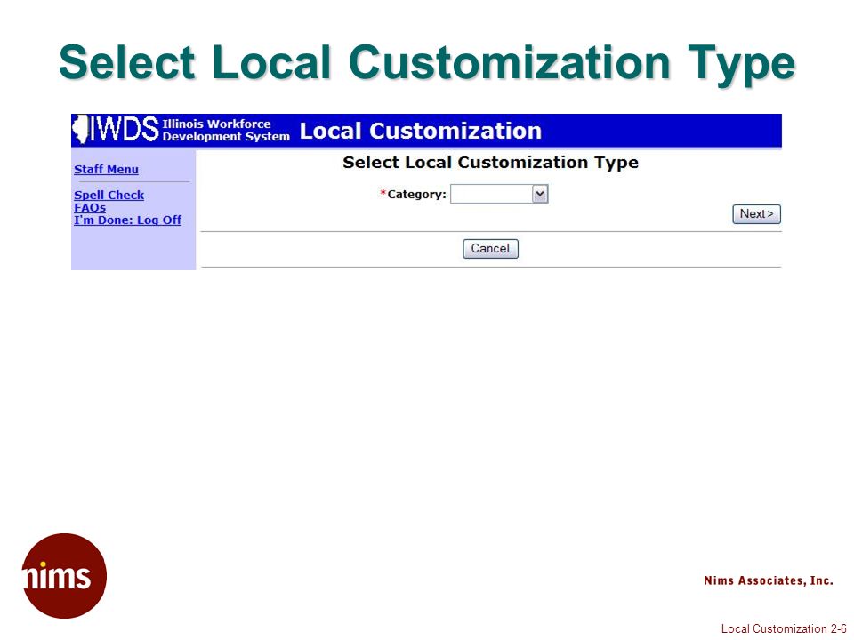 Local Customization 2-6 Select Local Customization Type