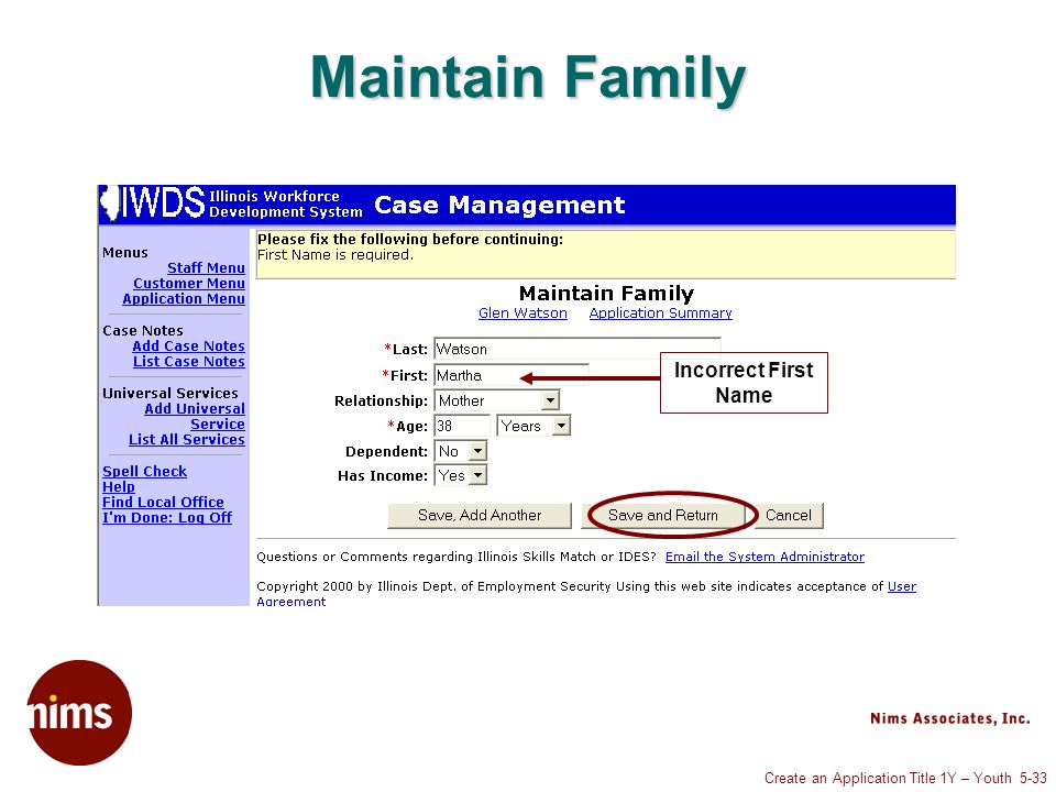 Create an Application Title 1Y – Youth 5-33 Maintain Family Incorrect First Name