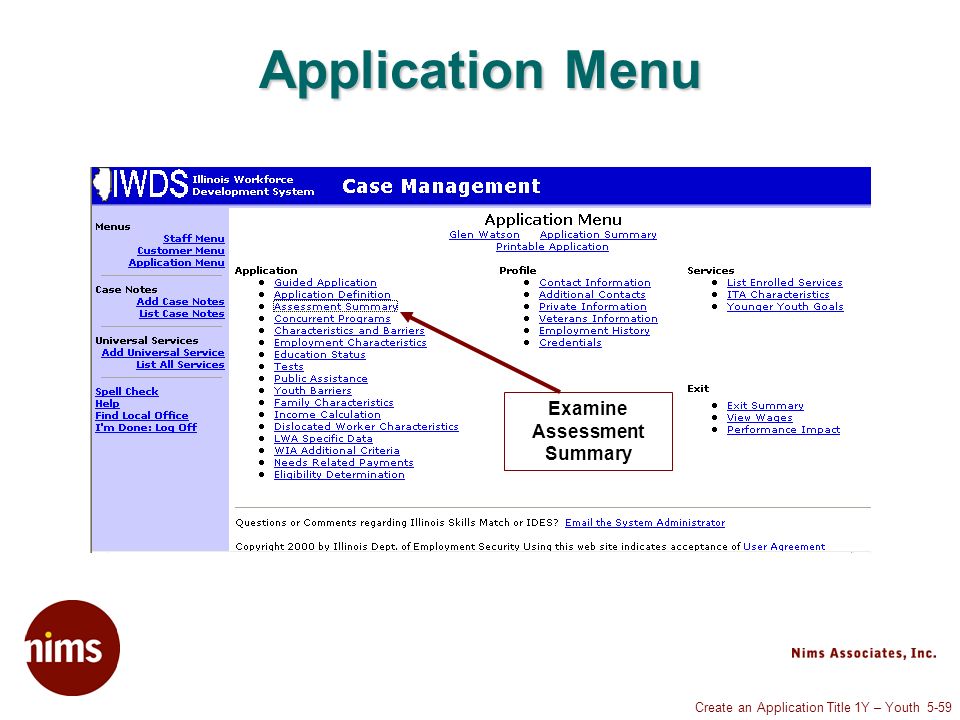 Create an Application Title 1Y – Youth 5-59 Application Menu Examine Assessment Summary