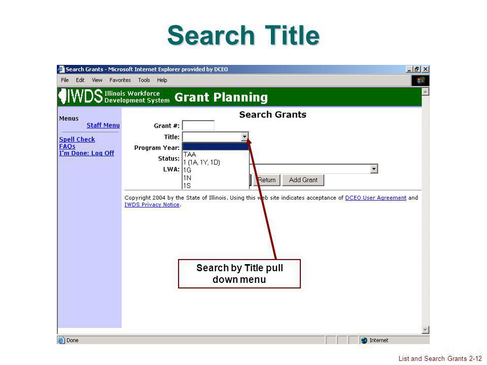 List and Search Grants 2-12 Search Title Search by Title pull down menu