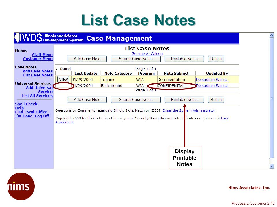 Process a Customer 2-42 List Case Notes Display Printable Notes