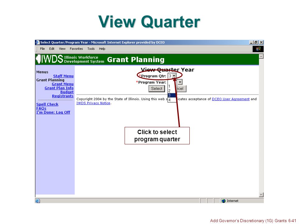 Add Governors Discretionary (1G) Grants 6-41 View Quarter Click to select program quarter