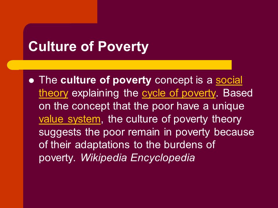 the culture of poverty William julius wilson's more than just race and culture of poverty entered american thought as people debated whether moynihan was courageously pointing out. the culture of poverty William julius wilson's more than just race and culture of poverty entered american thought as people debated whether moynihan was courageously pointing out.