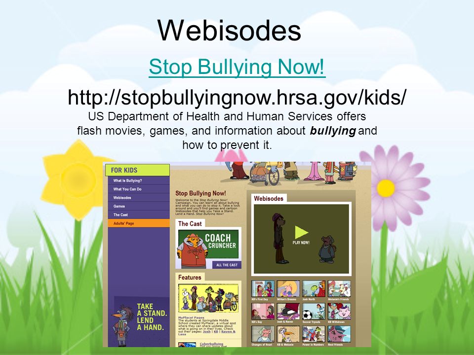 Webisodes Stop Bullying Now.