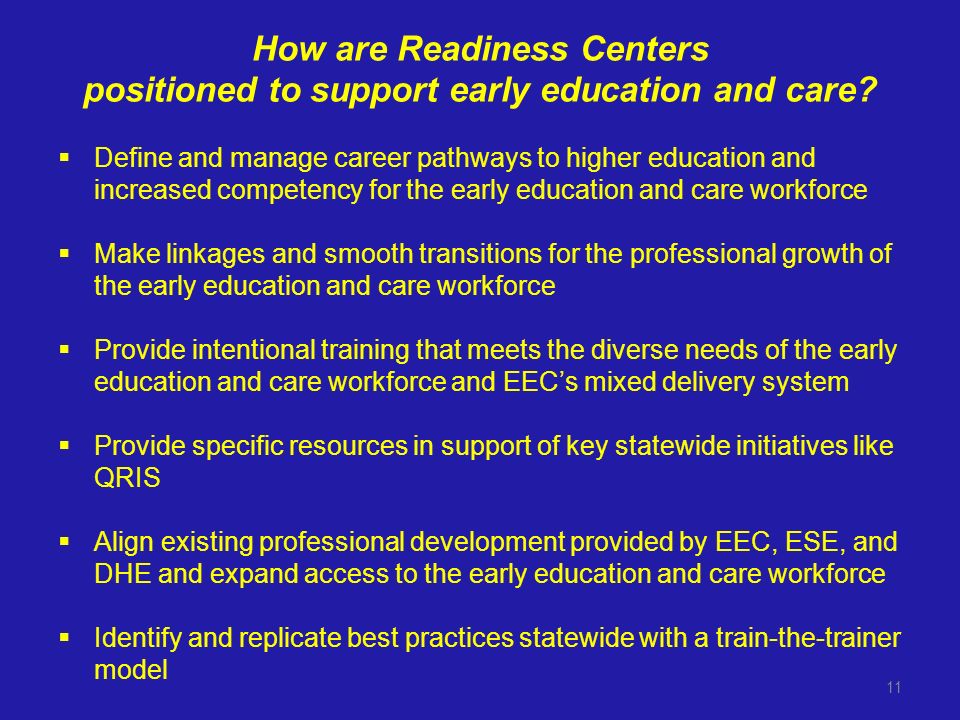 How are Readiness Centers positioned to support early education and care.