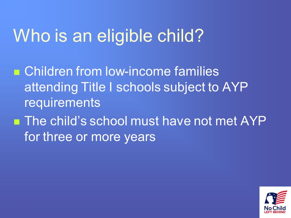 16 # Who is an eligible child.