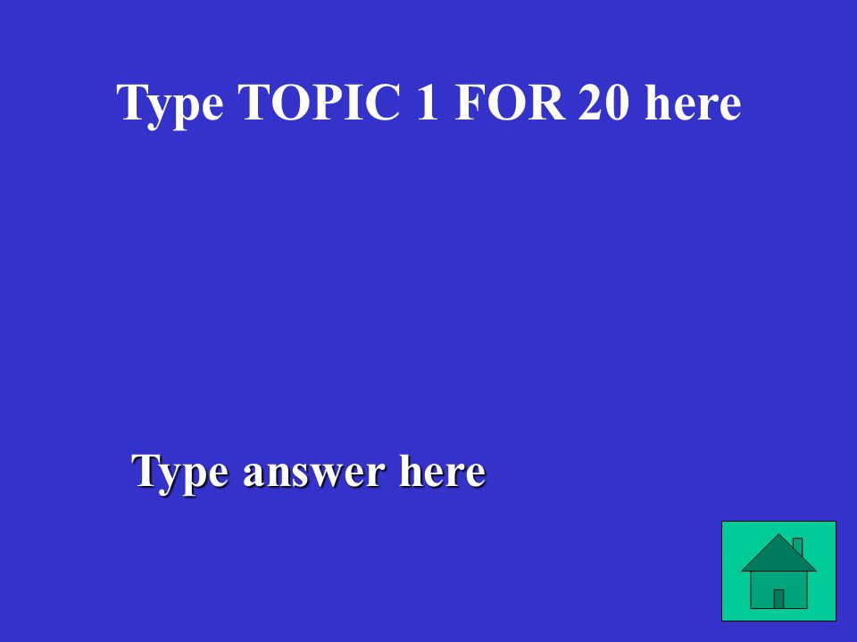 Type TOPIC 1 FOR 10 here Type answer here