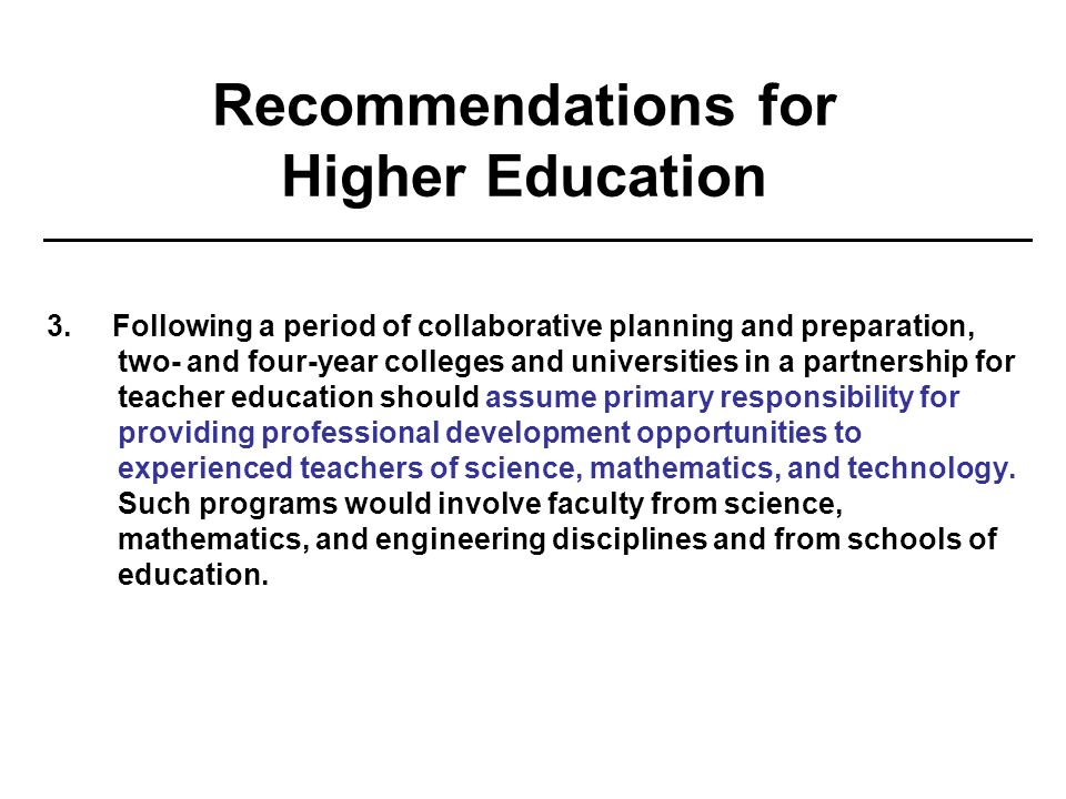 Recommendations for Higher Education 3.