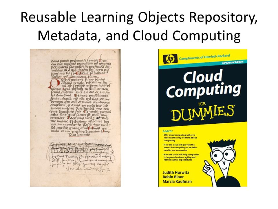 Reusable Learning Objects Repository, Metadata, and Cloud Computing