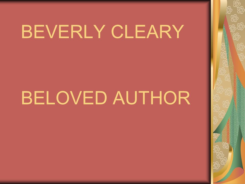 BEVERLY CLEARY BELOVED AUTHOR