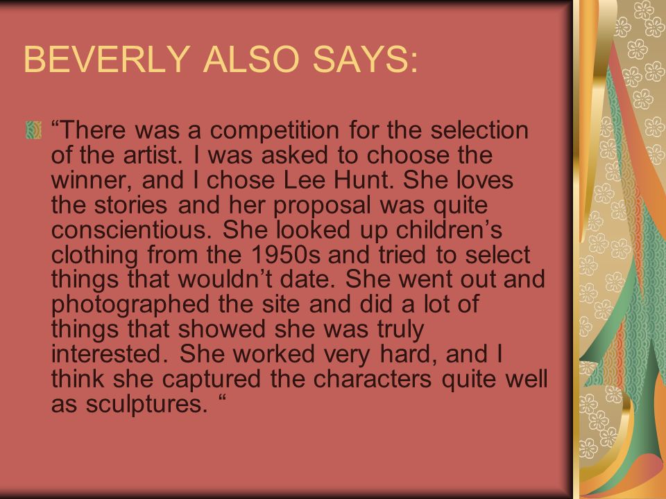BEVERLY ALSO SAYS: There was a competition for the selection of the artist.