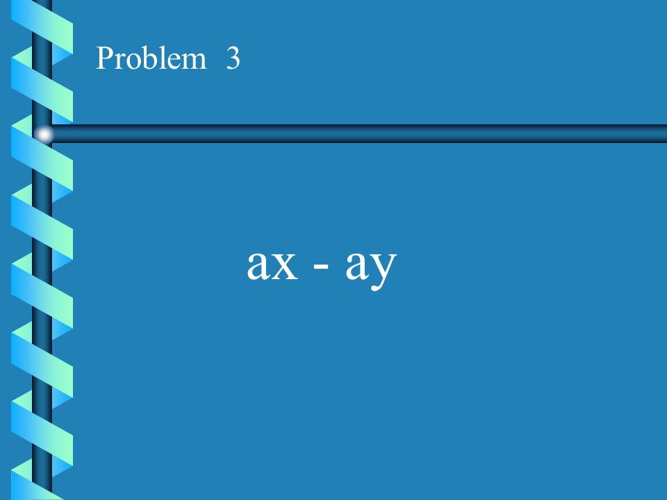 Problem 2 5x - 25