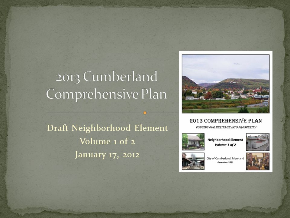 Draft Neighborhood Element Volume 1 of 2 January 17, 2012