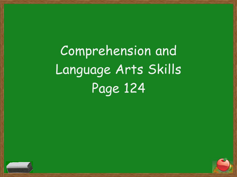 Comprehension and Language Arts Skills Page 124