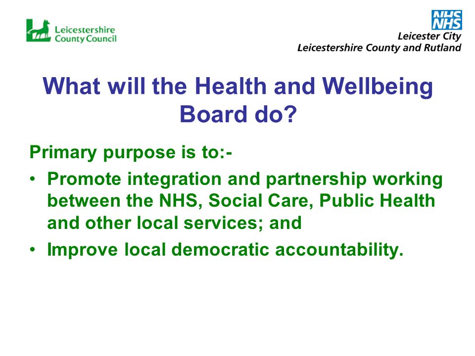 What will the Health and Wellbeing Board do.