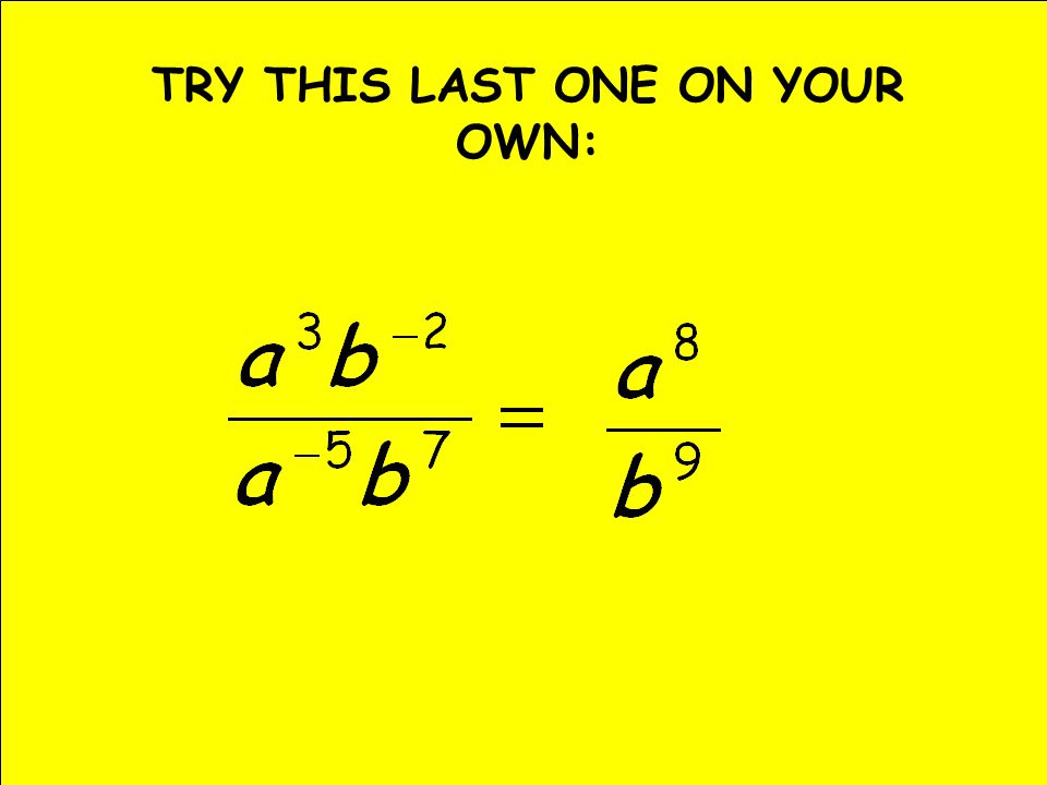 TRY THIS LAST ONE ON YOUR OWN: