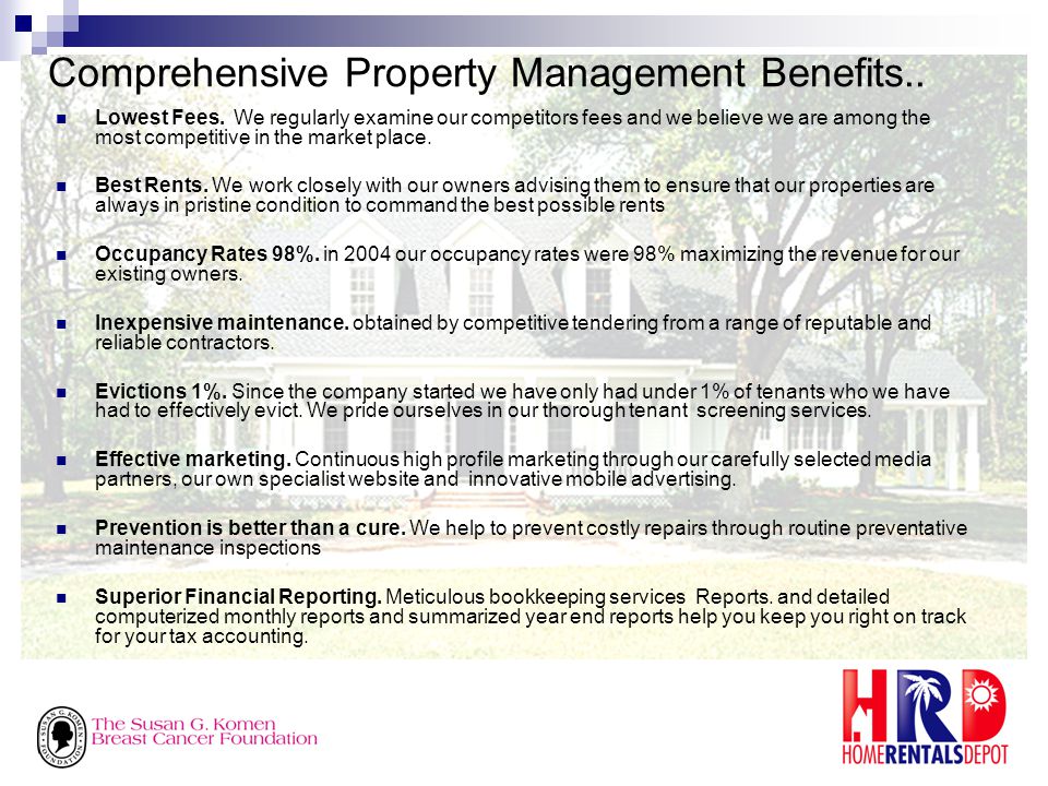 Comprehensive Property Management Benefits.. Lowest Fees.
