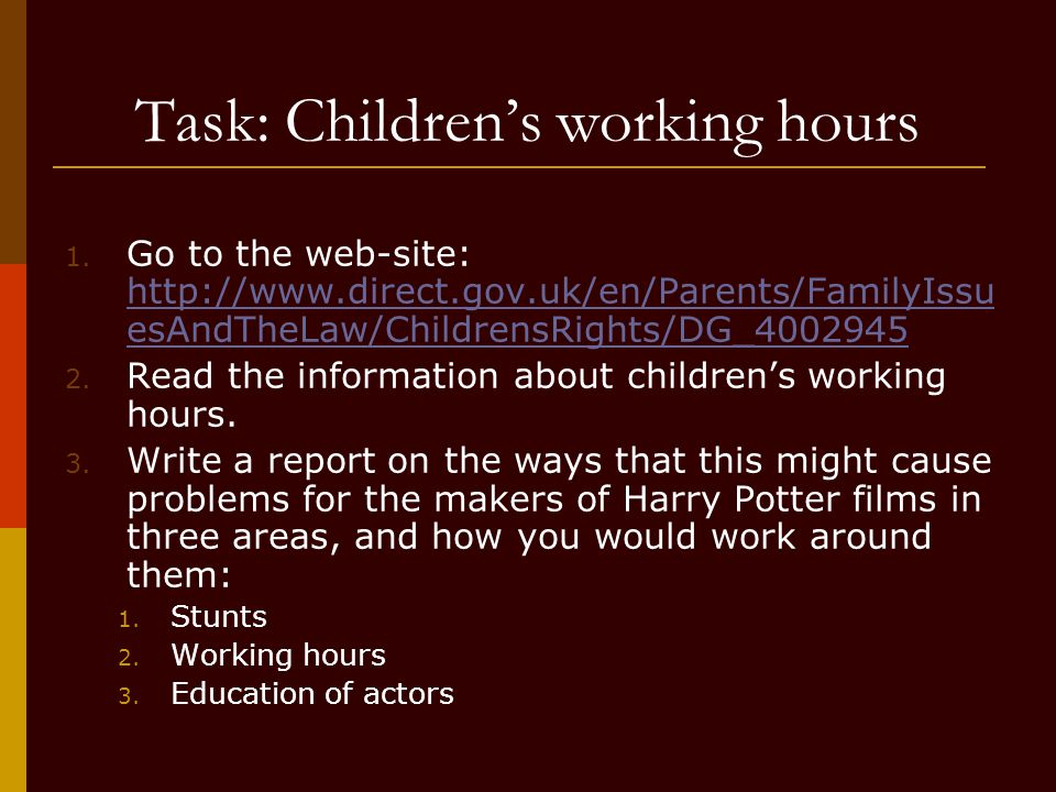 Task: Children’s working hours 1.
