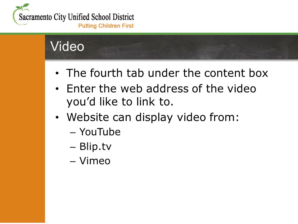 The fourth tab under the content box Enter the web address of the video you’d like to link to.