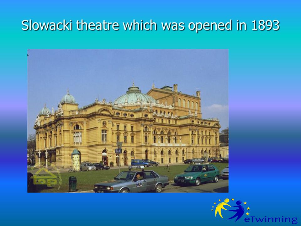 Slowacki theatre which was opened in 1893