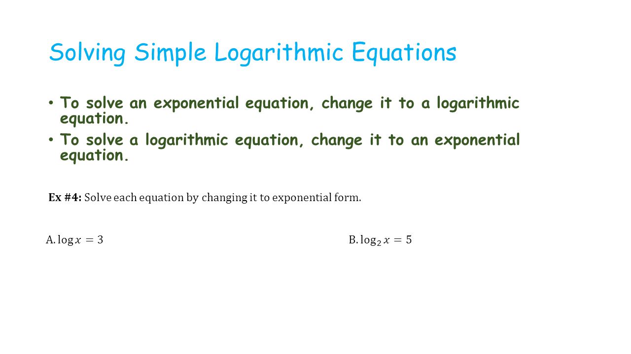 Solving Simple Logarithmic Equations Talkchannels 13 Solving Simple Logarithmic Equations 3 Functions And Their Graphs Lesson Objectives Students Will