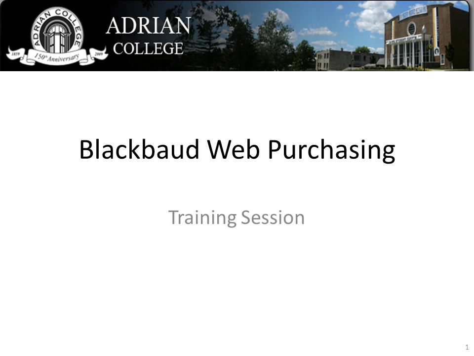 Blackbaud Web Purchasing Training Session 1