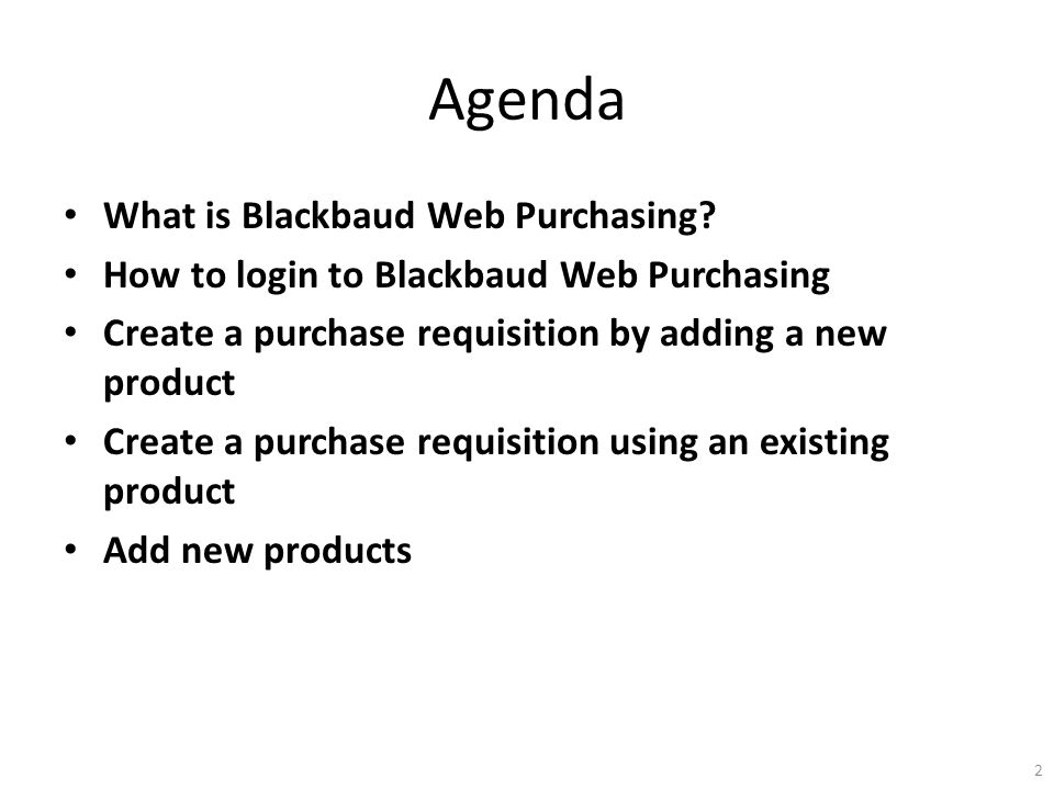 Agenda What is Blackbaud Web Purchasing.