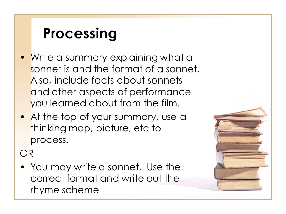 Processing Write a summary explaining what a sonnet is and the format of a sonnet.