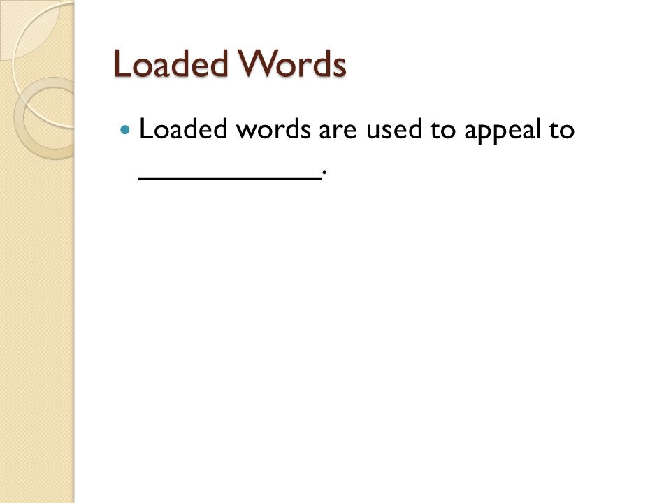 Loaded Words……