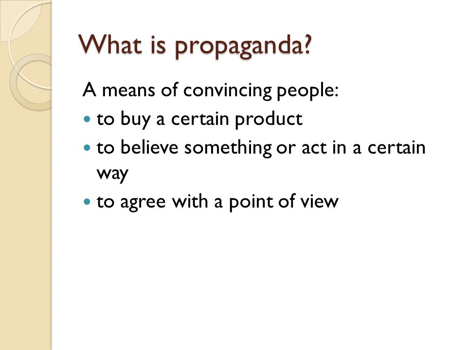Persuasion Techniques Propaganda and Advertising