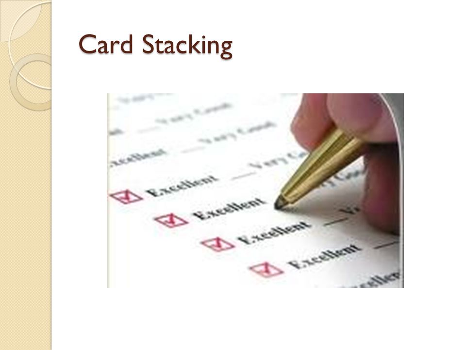 Card Stacking example