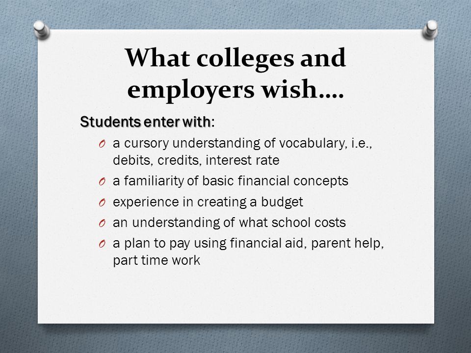 What colleges and employers wish….
