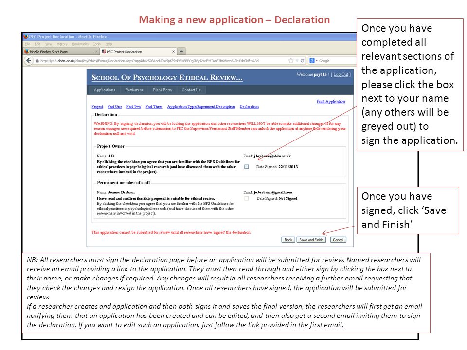 Making a new application – Declaration NB: All researchers must sign the declaration page before an application will be submitted for review.