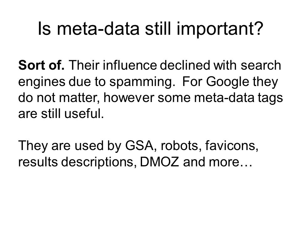 Is meta-data still important. Sort of.