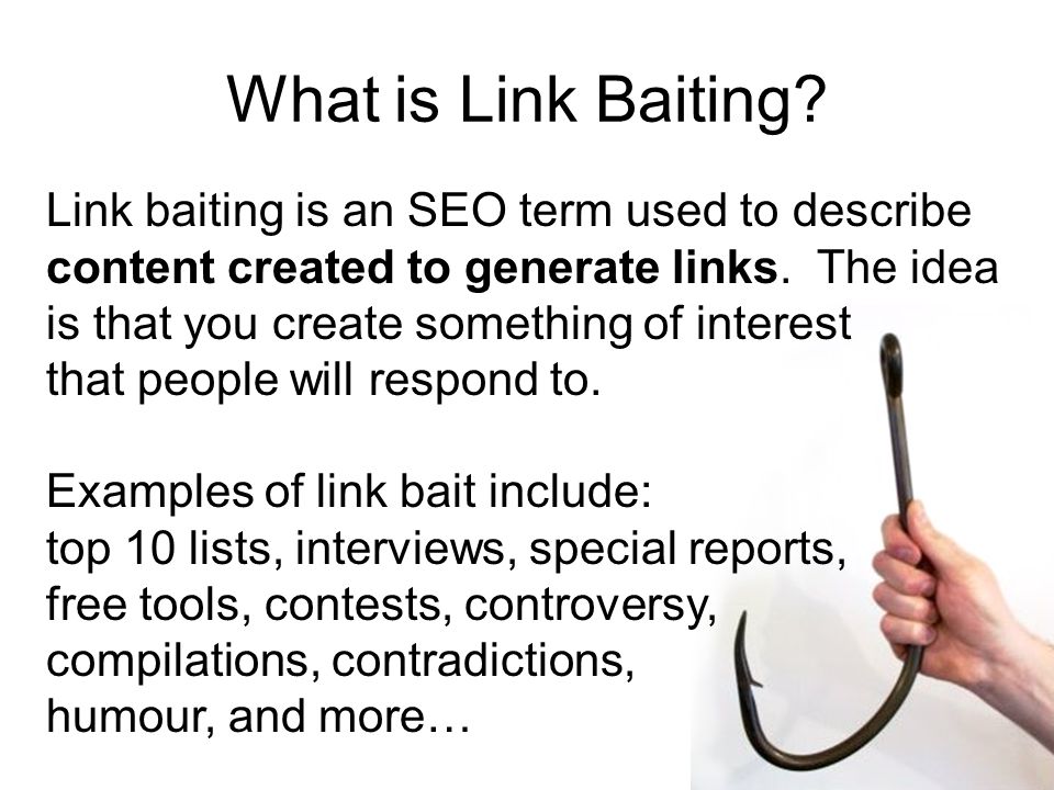 What is Link Baiting.