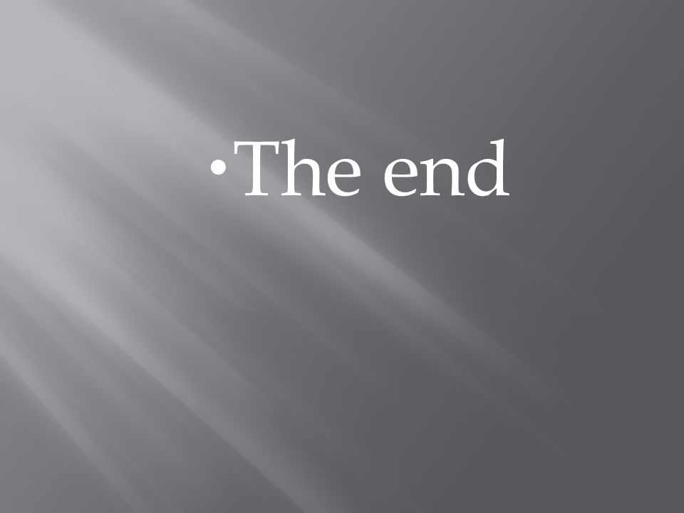  The end
