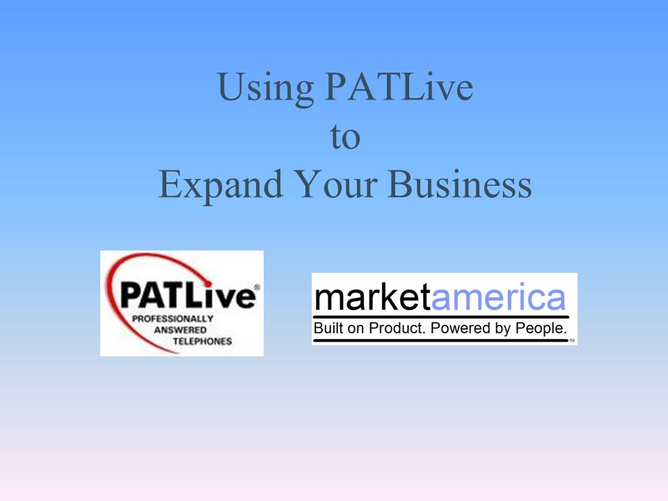 Using PATLive to Expand Your Business