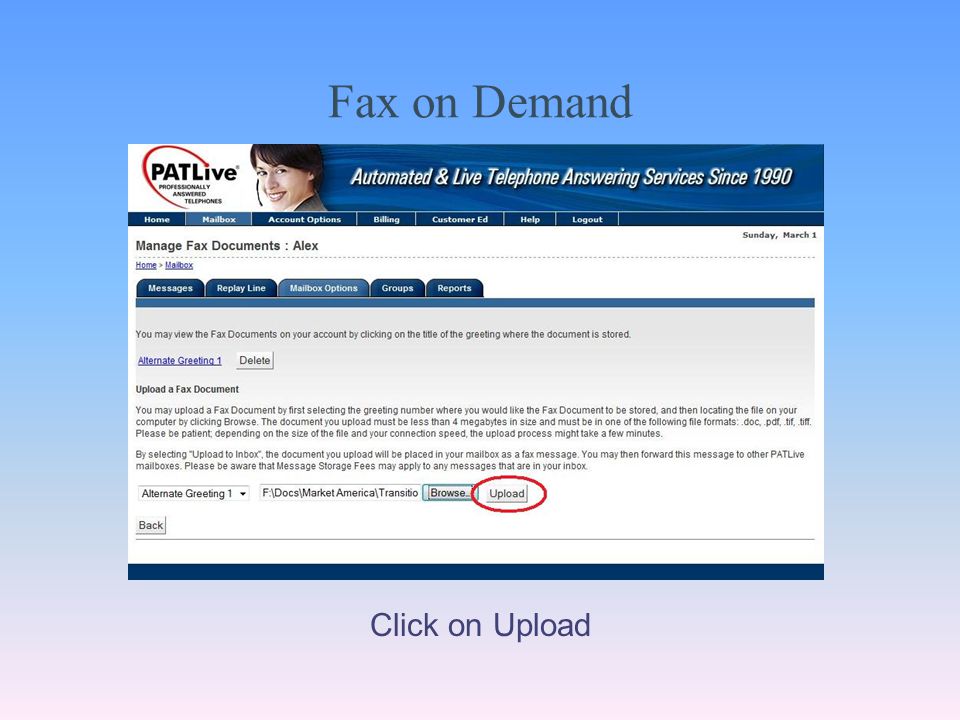 Fax on Demand Click on Upload