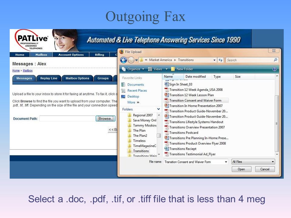 Outgoing Fax Select a.doc,.pdf,.tif, or.tiff file that is less than 4 meg