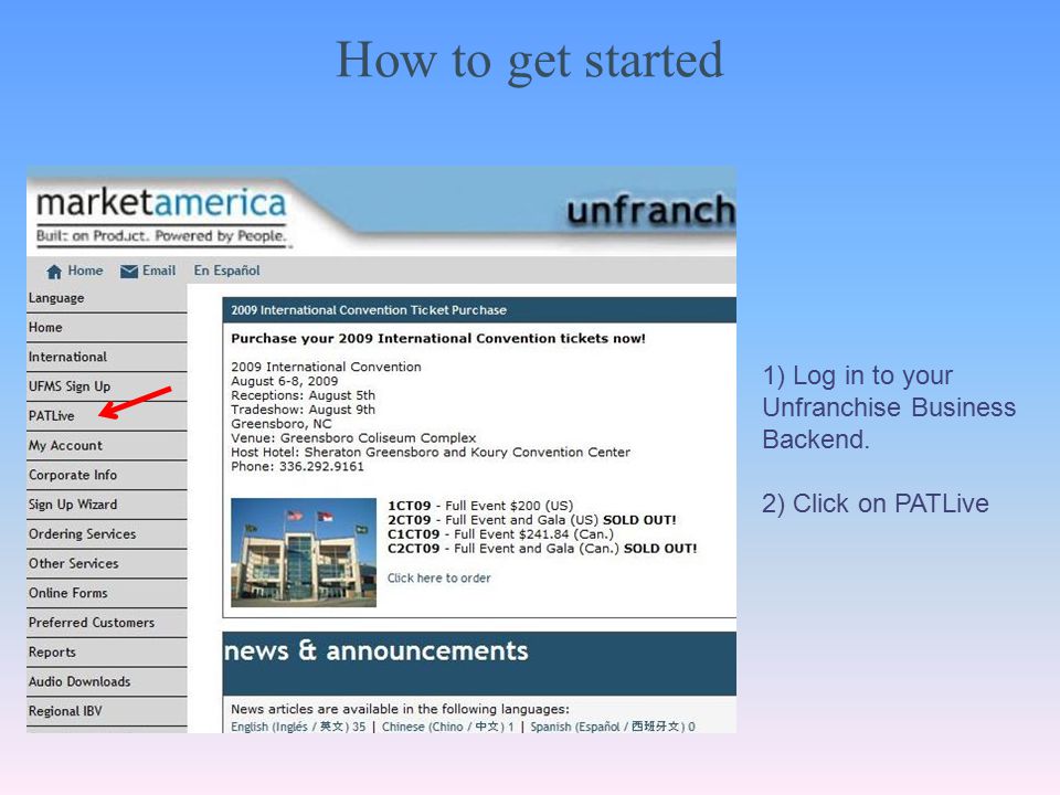 How to get started 1) Log in to your Unfranchise Business Backend. 2) Click on PATLive