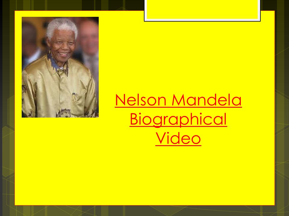 Nelson Mandela Biographical Video