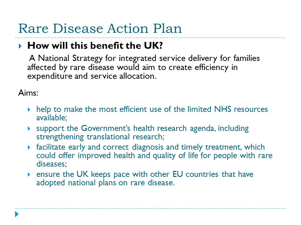Rare Disease Action Plan  How will this benefit the UK.